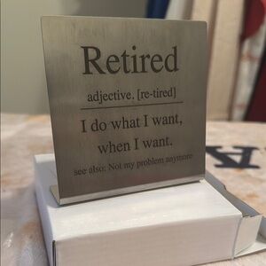 Retired Desk Sign